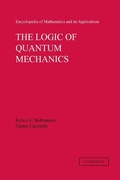 Cover: The Logic of Quantum Mechanics: Volume 15 - Cambridge University Press