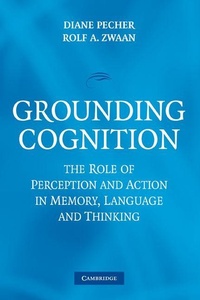 Enlarge image Cover: Grounding Cognition - Cambridge University Press