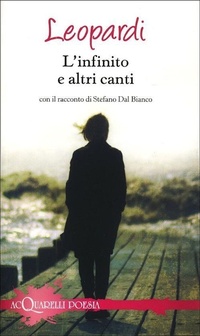 Abbildung von: L' infinito e altri canti. Con il racconto di Stefano Dal Bianco - Acquarelli poesia;Demetra