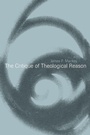 Cover: The Critique of Theological Reason - Cambridge University Press
