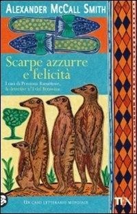 Abbildung von: Scarpe azzurre e felicità - Teadue;TEA