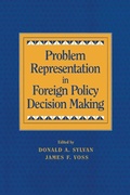 Cover: Problem Representation in Foreign Policy Decision-Making - Cambridge University Press