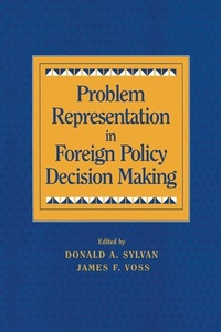 Enlarge image Cover: Problem Representation in Foreign Policy Decision-Making - Cambridge University Press