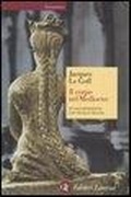 Cover: Il corpo nel Medioevo - Economica Laterza;Laterza