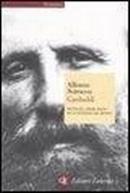 Cover: Garibaldi. Battaglie, amori, ideali di un cittadino del mondo - Economica Laterza;Laterza