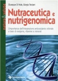Abbildung von: Nutraceutica e nutrigenomica - Natura e salute;Tecniche Nuove