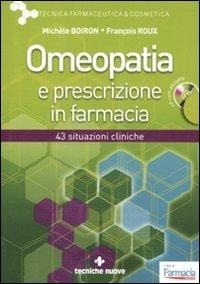 Abbildung von: Omeopatia e prescrizione in farmacia - Tecnica farmaceutica e cosmetica;Tecniche Nuove