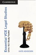 Cover: Essential VCE Legal Studies Units 1 and 2 Second Edition Toolkit - Cambridge University Press