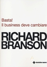 Abbildung von: Basta! Il business deve cambiare - Gestione d'impresa;Tecniche Nuove