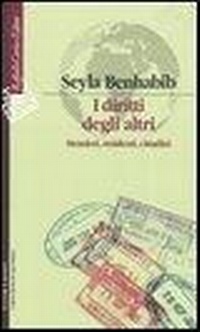 Abbildung von: I diritti degli altri. Stranieri, residenti, cittadini - Culture e società;Raffaello Cortina Editore