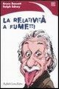 Abbildung von: La relatività a fumetti - Raffaello Cortina Editore