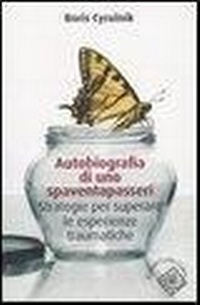 Abbildung von: Autobiografia di uno spaventapasseri. Strategie per superare un trauma - Conchiglie;Raffaello Cortina Editore