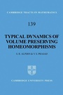 Cover: Typical Dynamics of Volume Preserving Homeomorphisms - Cambridge University Press