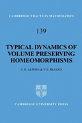 Cover: Typical Dynamics of Volume Preserving Homeomorphisms - Cambridge University Press
