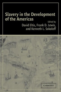 Abbildung von: Slavery in the Development of the Americas - Cambridge University Press