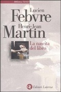 Cover: La nascita del libro - Biblioteca storica Laterza;Laterza