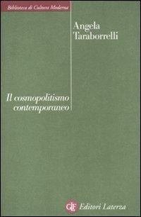 Abbildung von: Il cosmopolitismo contemporaneo - Biblioteca di cultura moderna;Laterza