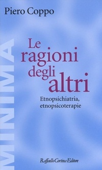 Abbildung von: Le ragioni degli altri. Etnopsichiatria, etnopsicoterapie - Minima;Raffaello Cortina Editore