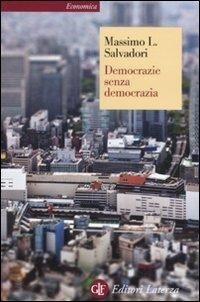 Abbildung von: Democrazie senza democrazia - Economica Laterza;Laterza