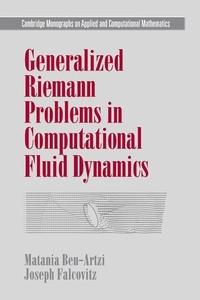 Enlarge image Cover: Generalized Riemann Problems in Computational Fluid Dynamics - Cambridge University Press