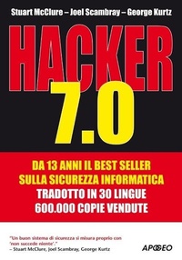 Abbildung von: Hacker 7.0 - Guida completa;Apogeo