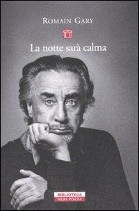Abbildung von: La notte sarà calma - Biblioteca;Neri Pozza
