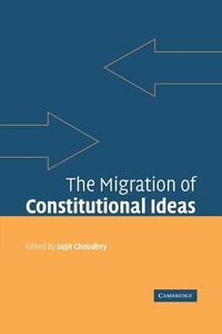 Enlarge image Cover: The Migration of Constitutional Ideas - Cambridge University Press