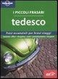 Abbildung von: Tedesco. I piccoli frasari - I frasari/Lonely Planet;Lonely Planet Italia