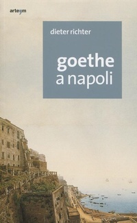 Abbildung von: Goethe a Napoli - Storia e civiltà;artem
