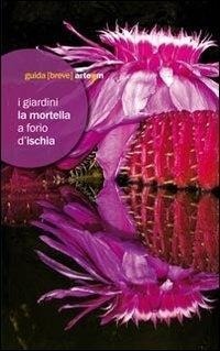 Abbildung von: I giardini la Mortella a Forio d'Ischia - Storia e civiltà;artem