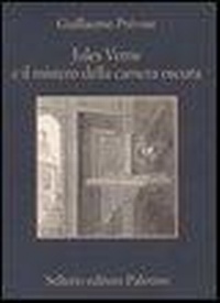 Abbildung von: Jules Verne e il mistero della camera oscura - La memoria;Sellerio Editore Palermo