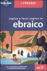 Abbildung von: Capire e farsi capire in ebraico - I frasari/Lonely Planet;Lonely Planet Italia