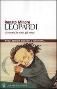 Abbildung von: Leopardi. L'infanzia, le città, gli amori - Tascabili. Saggi;Bompiani