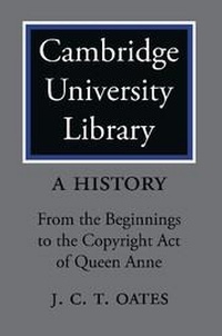 Enlarge image Cover: Cambridge University Library: A History 2 Volume Paperback Set - Cambridge University Press