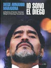Abbildung von: Io sono El Diego - Documenti;Fandango Libri