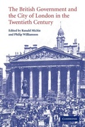 Cover: The British Government and the City of London in the Twentieth Century - Cambridge University Press