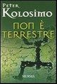 Enlarge image Cover: Non è terrestre - Mursia