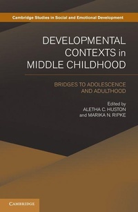 Enlarge image Cover: Developmental Contexts in Middle Childhood - Cambridge University Press