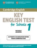 Cover: Cambridge Key English Test for Schools 1 Student's Book without answers - Cambridge University Press