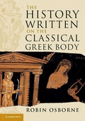 Cover: The History Written on the Classical Greek Body - Cambridge University Press