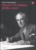Cover: Ravel e l'anima delle cose - La cultura;Il Saggiatore
