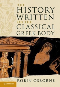 Enlarge image Cover: The History Written on the Classical Greek Body - Cambridge University Press