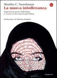 Abbildung von: La nuova intolleranza. Superare la paura dell'Islam e vivere in una società più libera - Il Saggiatore
