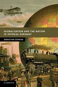 Cover: Globalisation and the Nation in Imperial Germany - Cambridge University Press