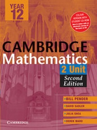 Enlarge image Cover: Cambridge 2 Unit Mathematics Year 12 Colour Version with Student CD-ROM - Cambridge University Press