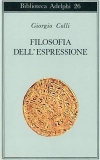Abbildung von: Filosofia dell'espressione - Biblioteca Adelphi;Adelphi