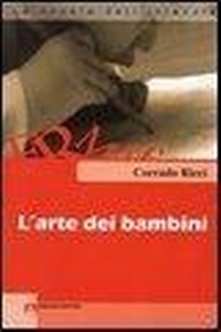 Abbildung von: L' arte dei bambini - Progetto scuola dell'infanzia;Armando Editore