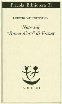 Abbildung von: Note sul «Ramo d'oro» di Frazer - Piccola biblioteca Adelphi;Adelphi