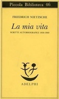 Abbildung von: La mia vita. Scritti autobiografici 1856-1869 - Piccola biblioteca Adelphi;Adelphi