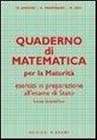Abbildung von: Quaderno di matematica per la maturità - Quaderno di...;Bignami